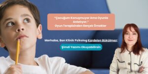 Antalya Çocuk Psikolog Kardelen Bükülmez- Çocuk Pedagog