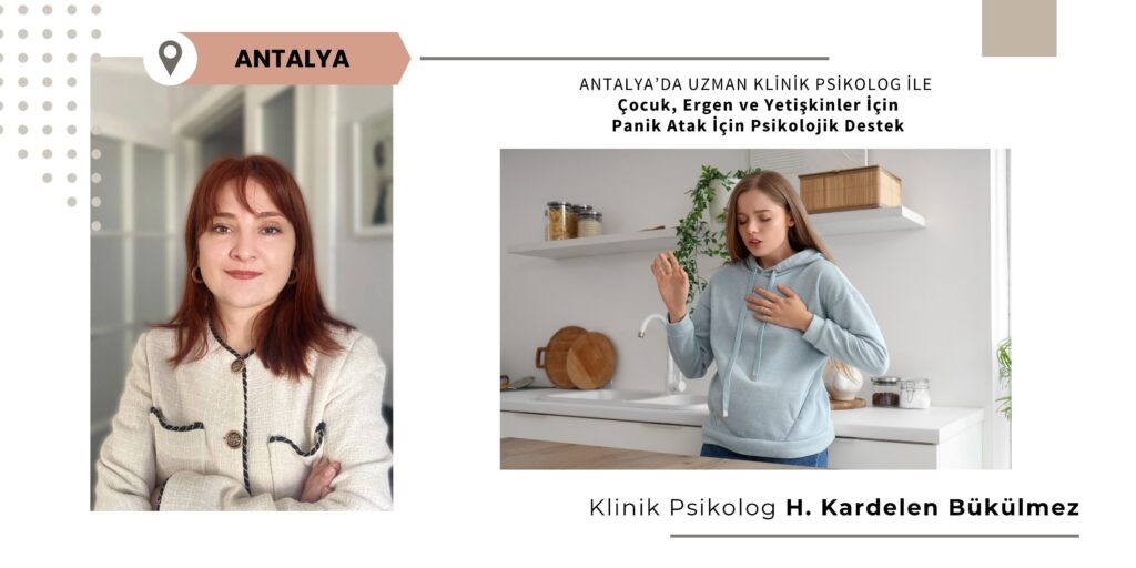 Antalya'da Panik Atak İçin Psikolojik Destek